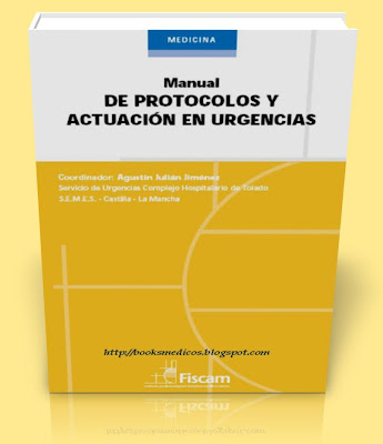 Manual de protocolo y actuaciones en urgencias medicas Manual de protocolos y actuacion en urgencias bm